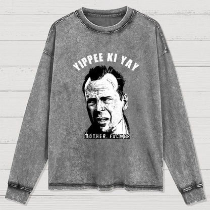 Yippee Ki Yay  Washed Long Sleeve Tee
