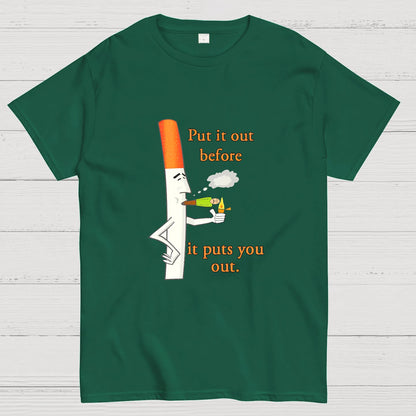 Put It Out Before It Puts You Out Geeky T-Shirt