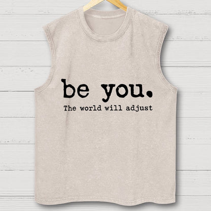 Be You The World Will Adjust Vintage Distressed Washed Tank