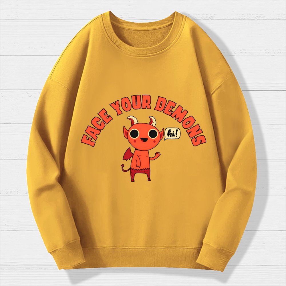 Face Your Demons Geek Cotton Sweatshirt