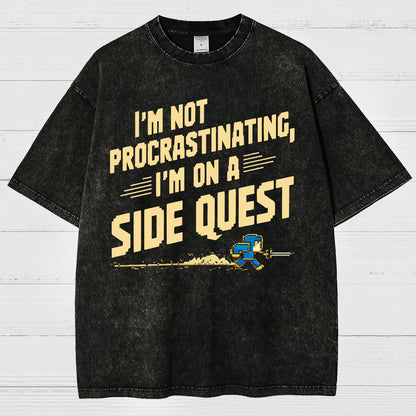 I'm Not Procrastinating, I'm on a Side Quest Vintage Distressed T-shirt