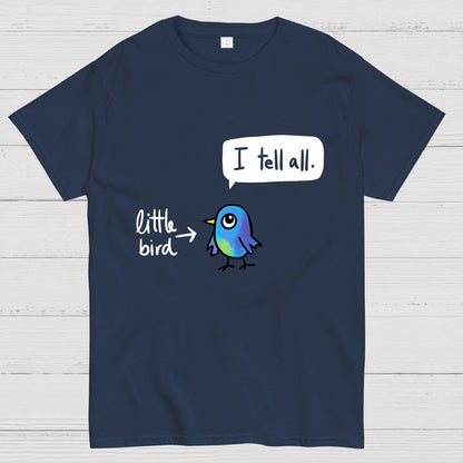 The Bird Said It All Geek T-Shirt