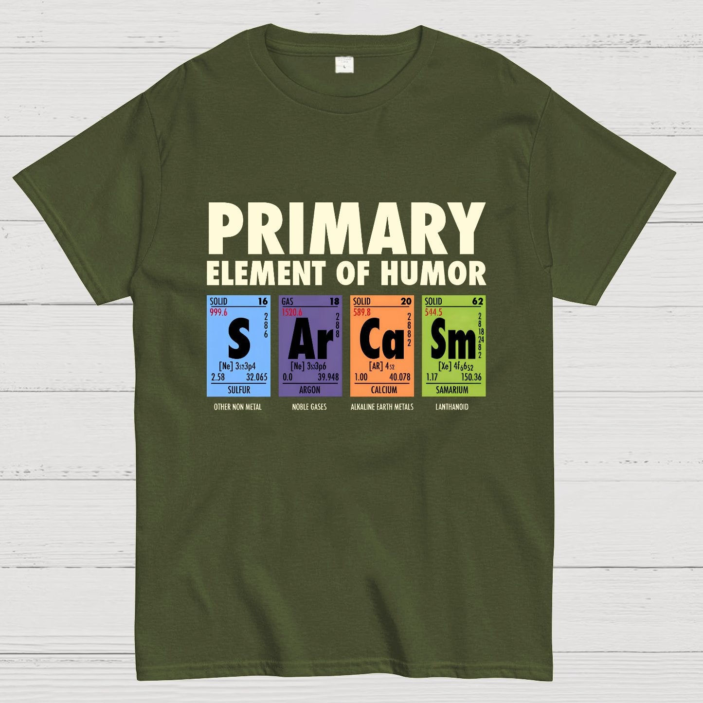 S Ar Ca Sm - Periodic Table of Humor Nerdy T-Shirt
