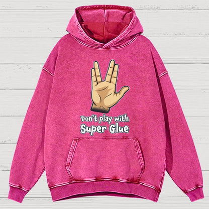 Don't Play With Super Glue Vintage Distressed Hoodie