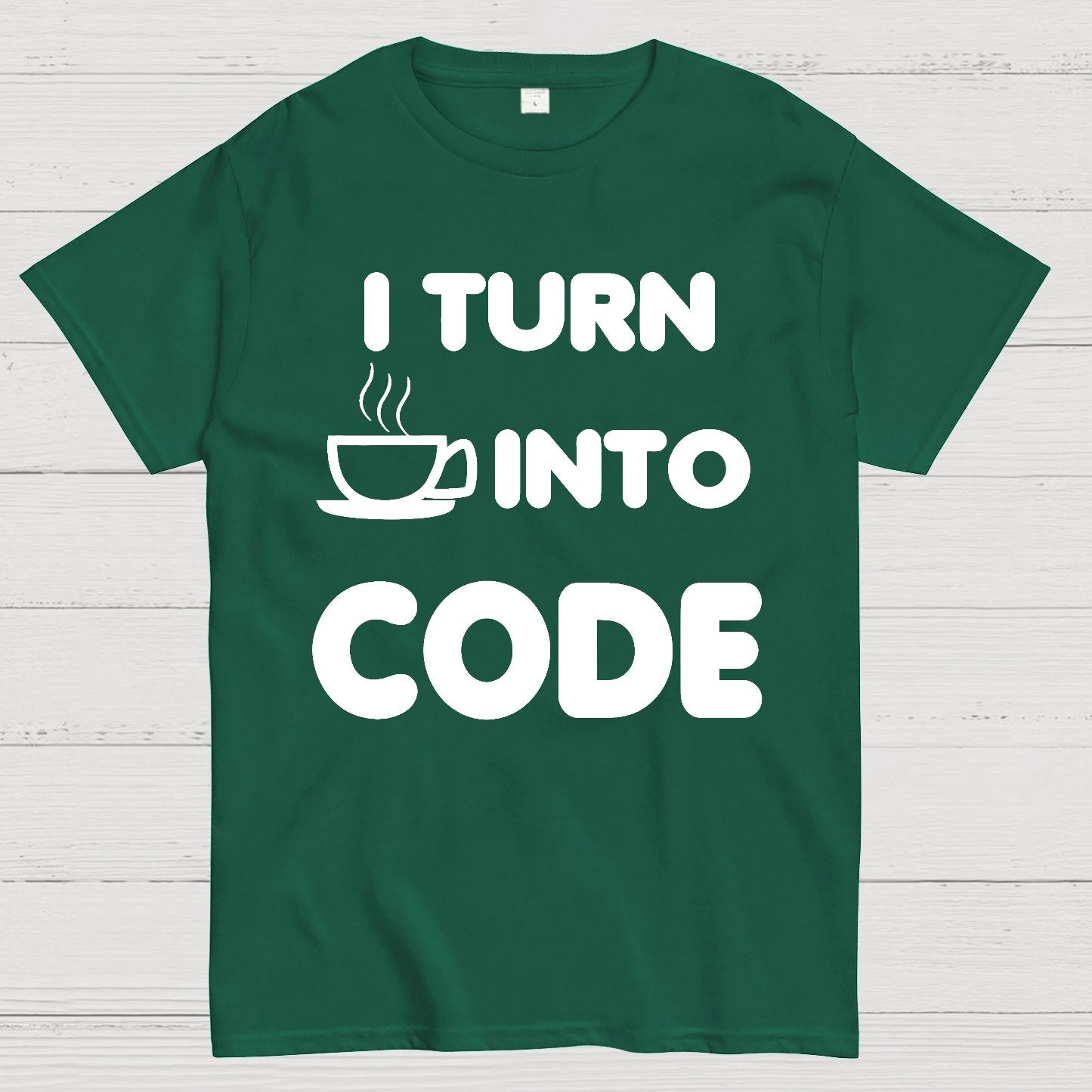 I Turn Coffee into Code Geek T-Shirt