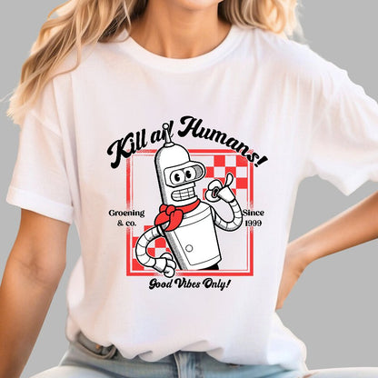 Kill All Humans Geek T-Shirt