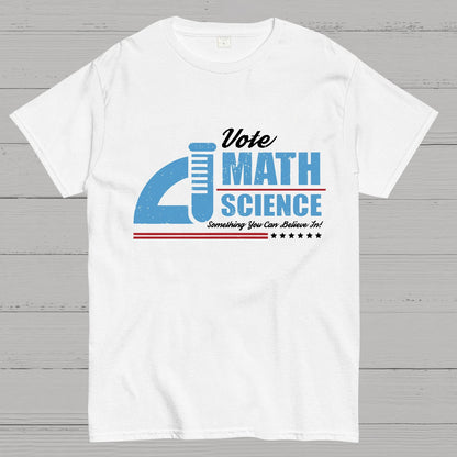Vote Math & Science Geeky T-Shirt