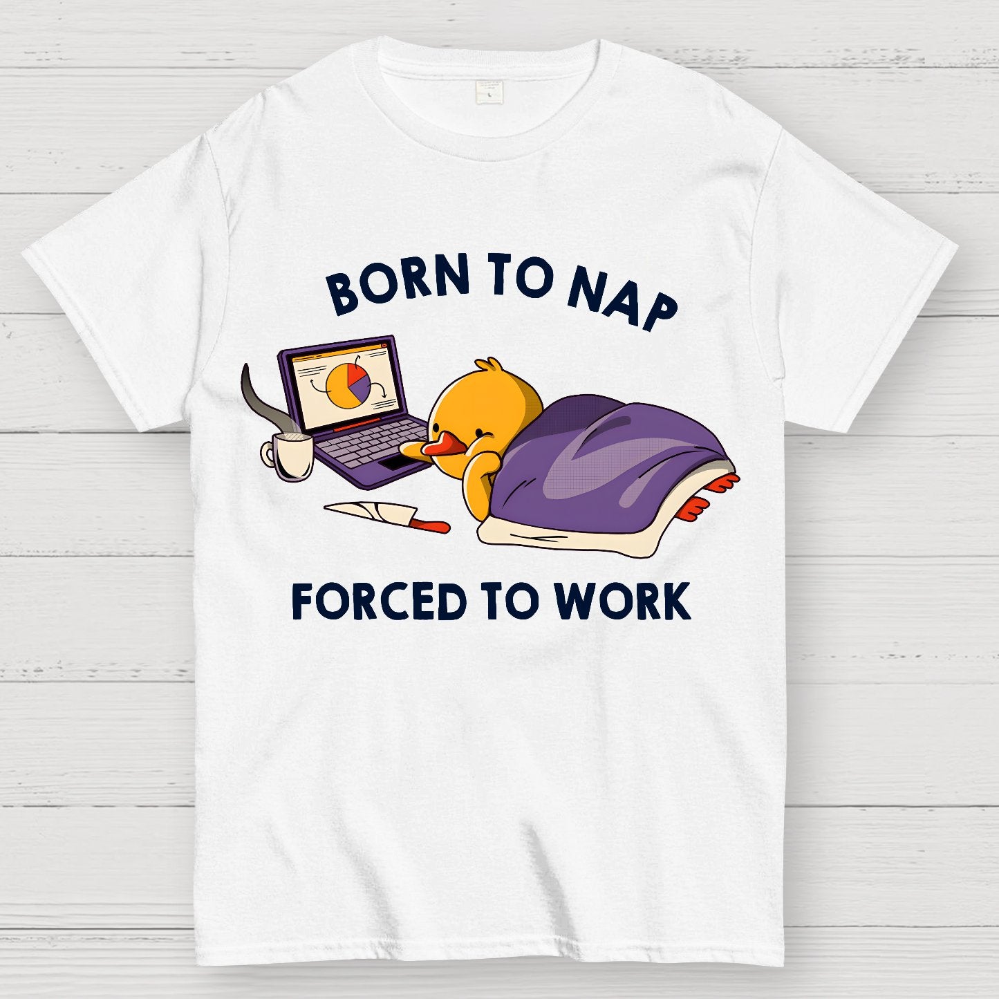 Born to Nap Forced To Work Funny Duck Geek T-Shirt