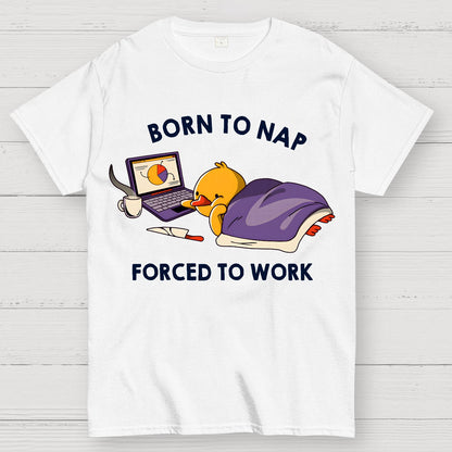 Born to Nap Forced To Work Funny Duck Geek T-Shirt