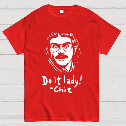 Do it lady! Unisex Geek T-Shirt