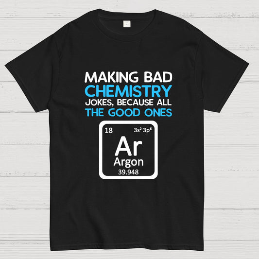 Science Puns Geeky T-Shirt