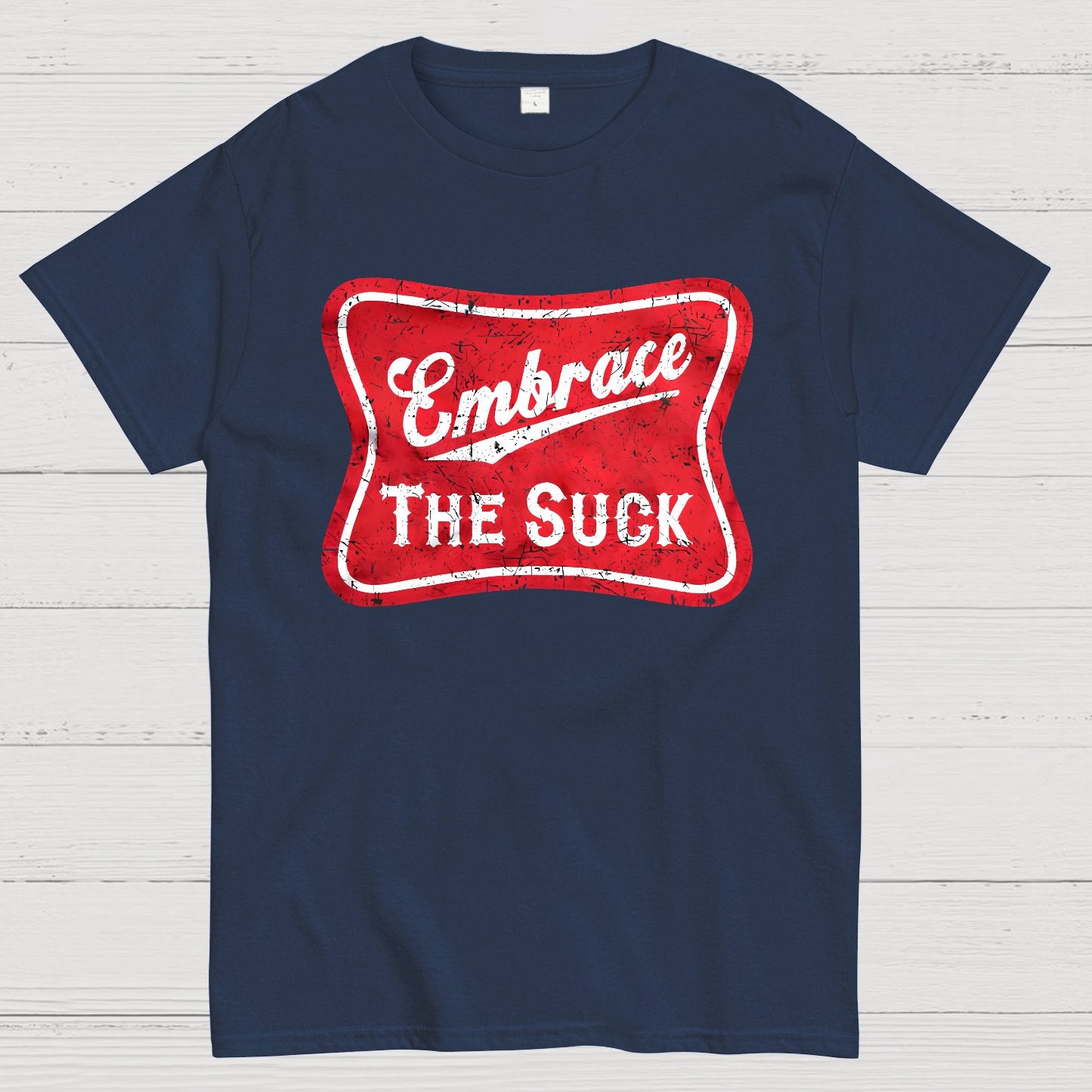 Embrace The Suck Label Geek T-Shirt