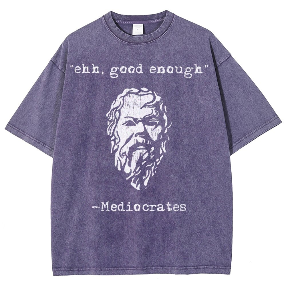 Mediocrates eh Good Enough Vintage Distressed T-shirt