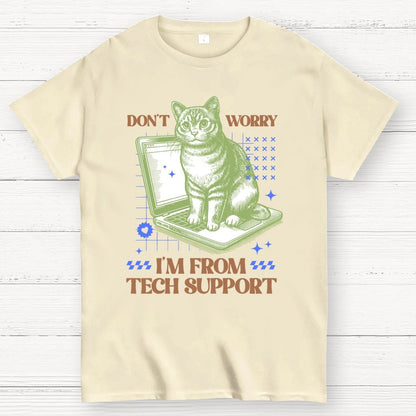 Don't Worry I'm From Tech Support Cat Geek T-Shirt