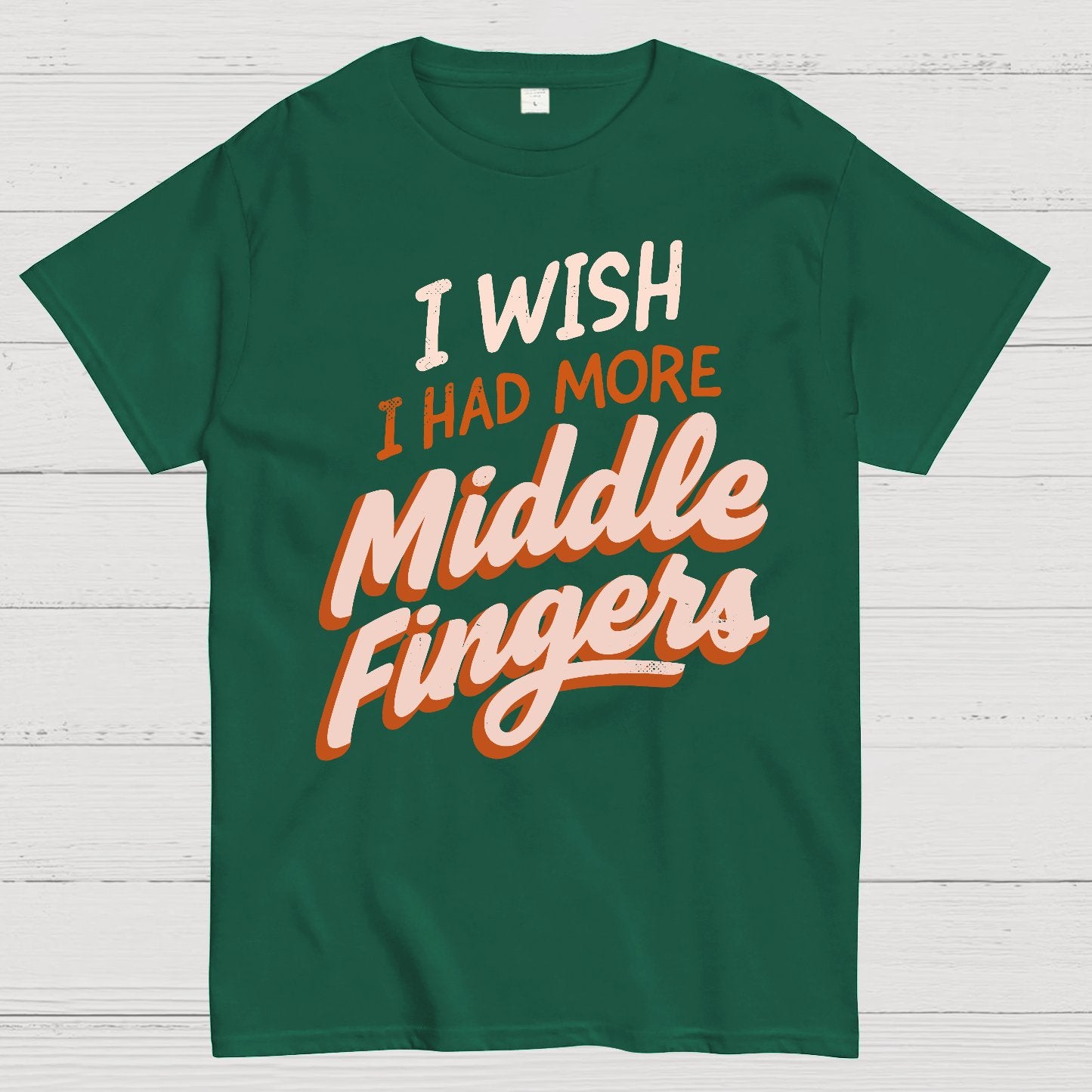 I Wish I Had More Middle Fingers Geek T-Shirt