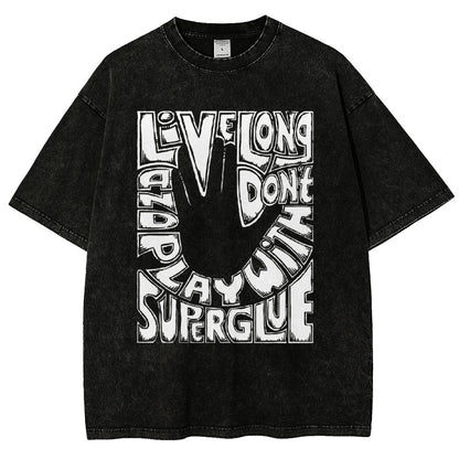 Don't Play With Superglue Vintage Distressed T-shirt