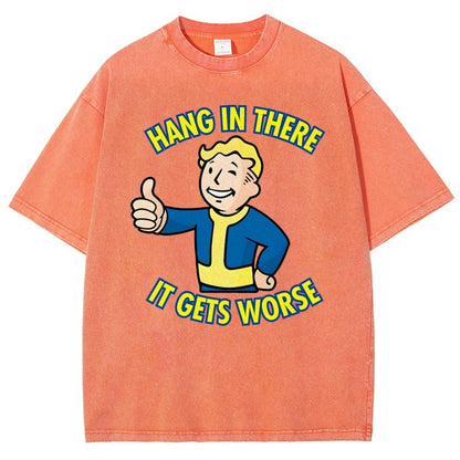 Hang In There It Gets Worse Vintage Distressed T-shirt
