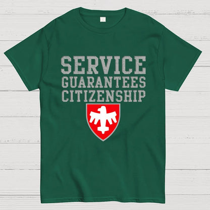 Service Guarantees Citizenship Unisex Geek T-Shirt