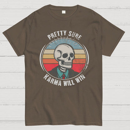 Pretty Sure Karma for the Win Geek T-Shirt