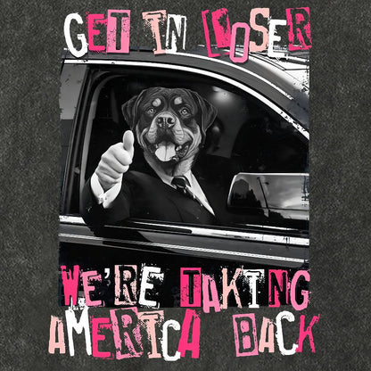 Get In Loser We're Taking America Back Cotton Hat