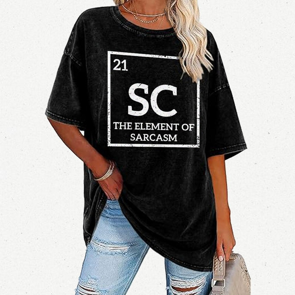 Sc The Element Of Sarcasm Vintage Distressed T-shirt