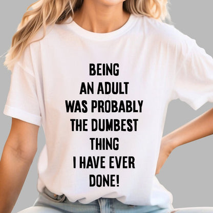 The Dumbest Thing Geek T-Shirt