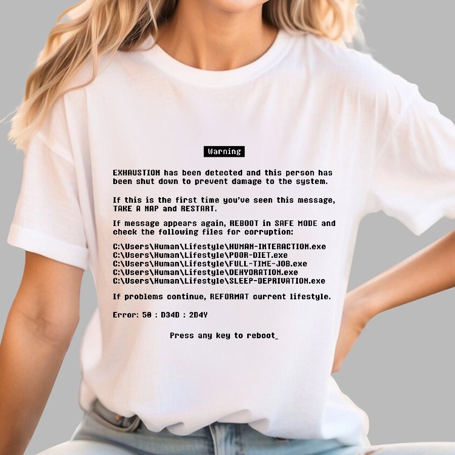 Blue Screen of Exhaustion Geek T-Shirt