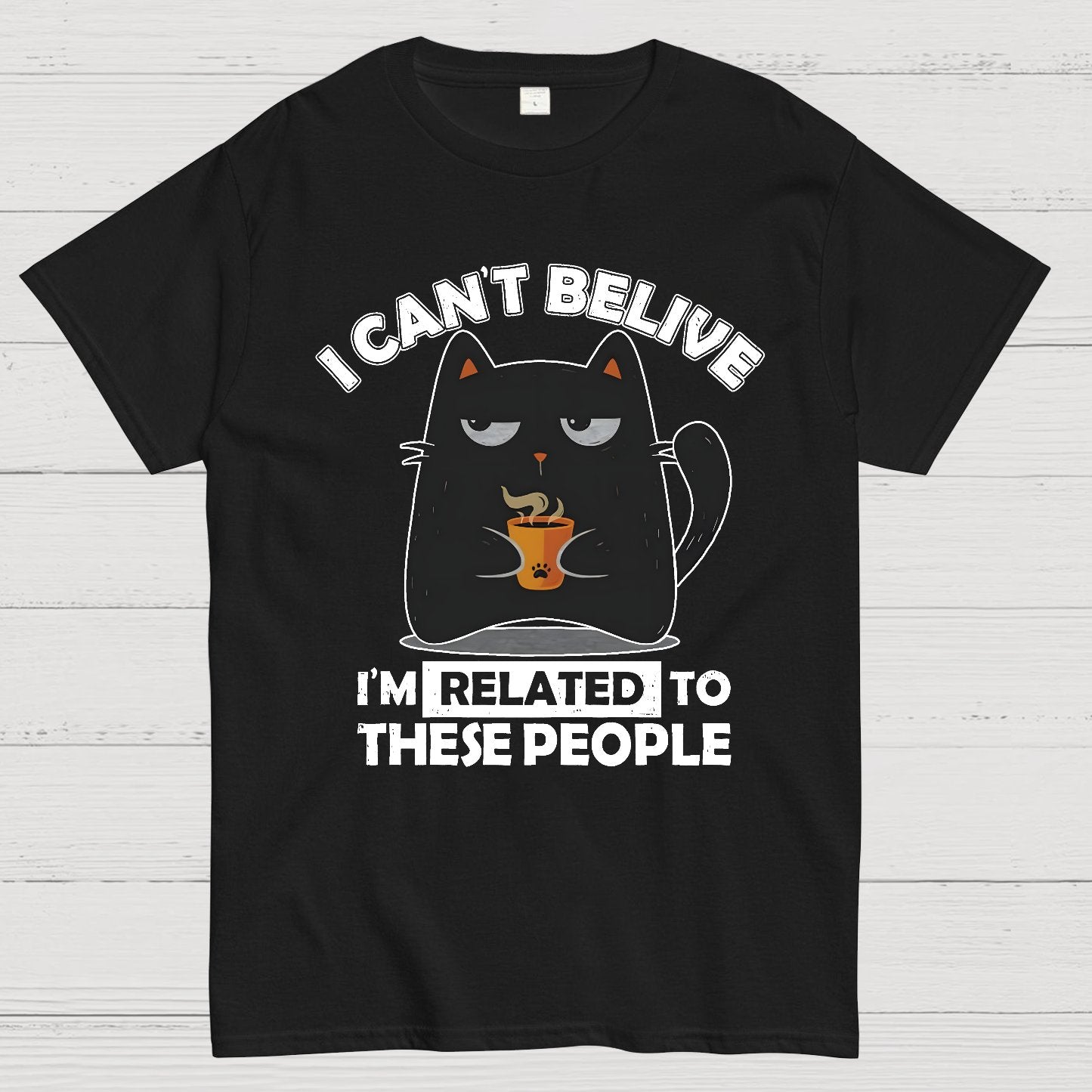Can't Believe We're Related Geek T-Shirt