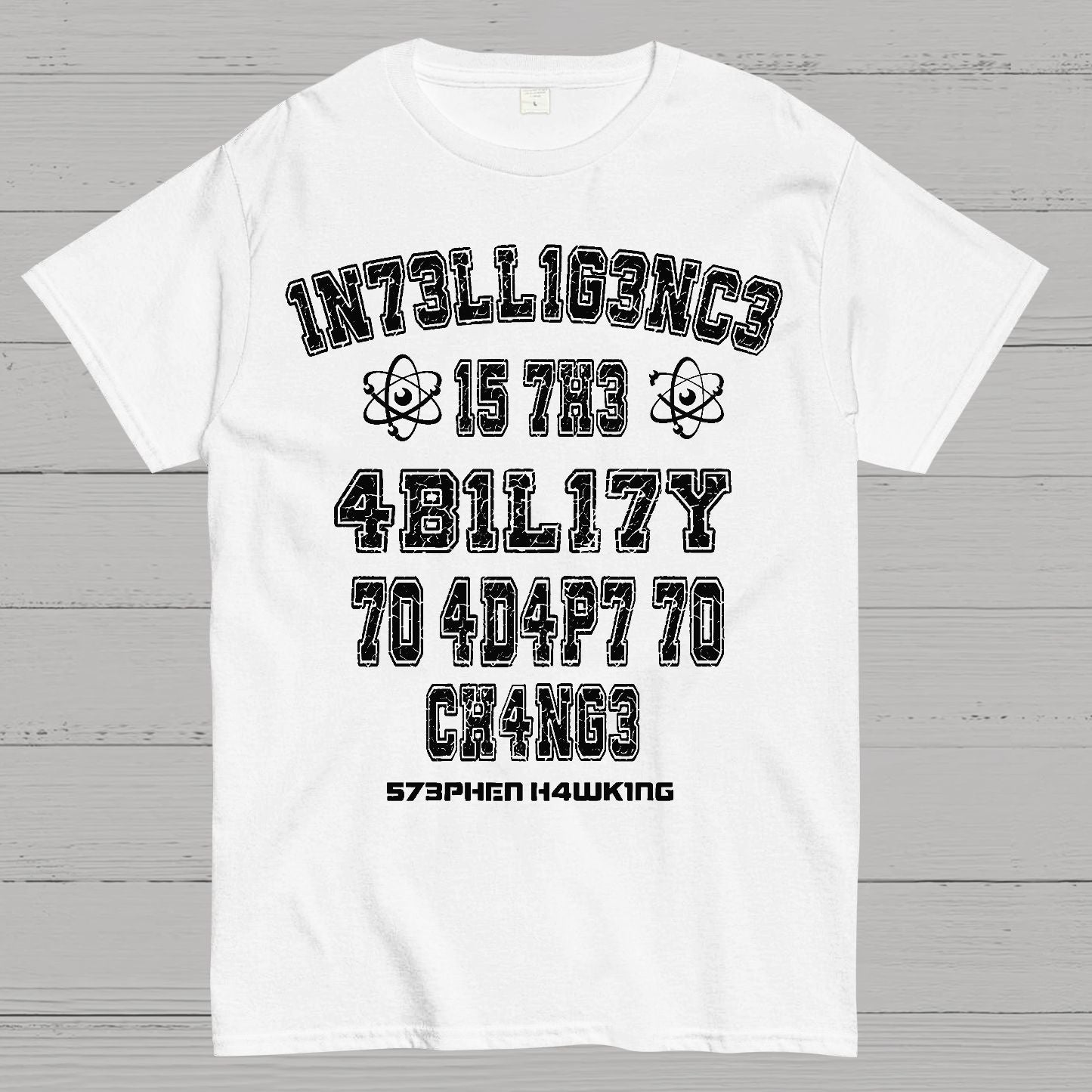 Stephen Hawking Intelligence Science Geek T-Shirt
