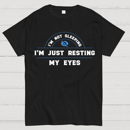 Just Resting My Eyes Geek T-Shirt