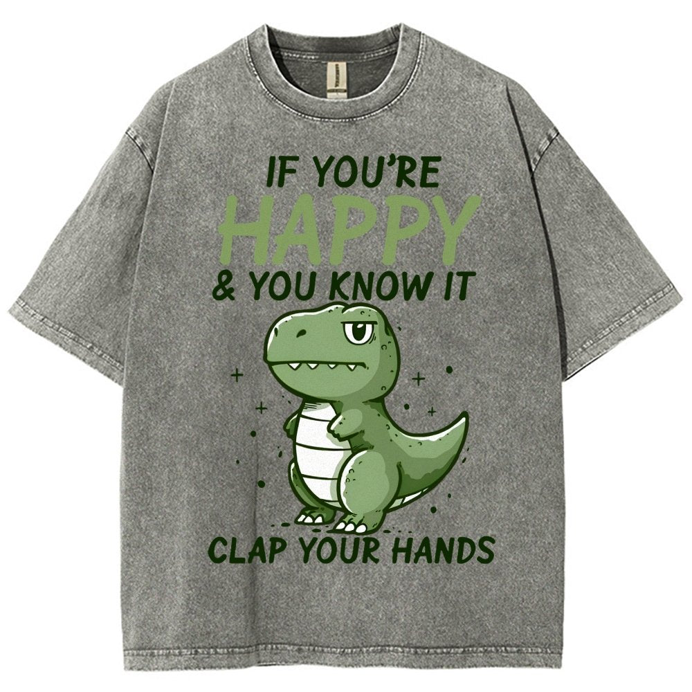 If you are happy clap your... Vintage Distressed T-shirt