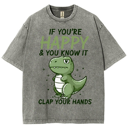 If you are happy clap your... Vintage Distressed T-shirt