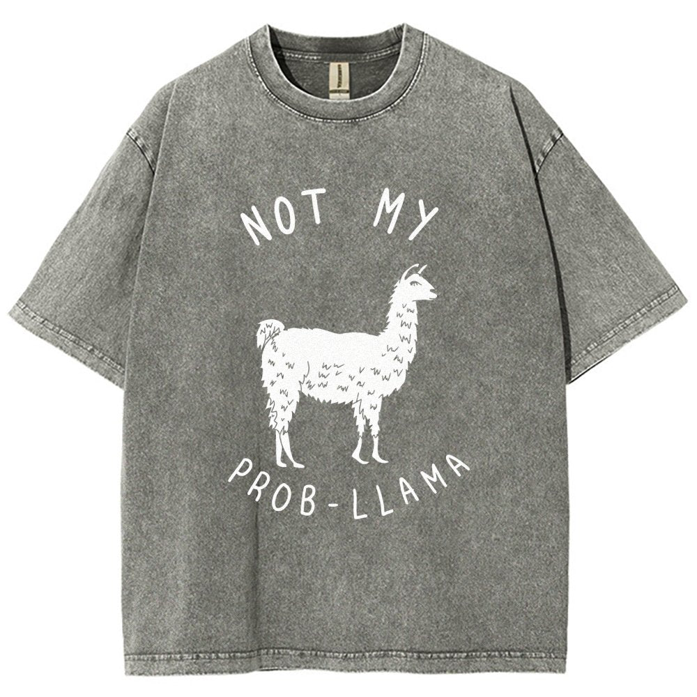Not My Probllama Vintage Distressed T-shirt