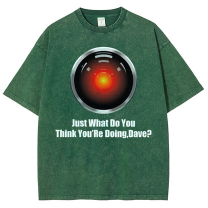 What Do You Think You’Re Doing,Dave? Vintage Distressed T-shirt