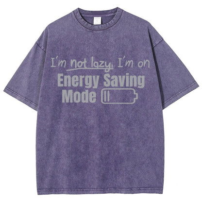 Tees I'm Not Lazy Energy Saving Mode Sarcastic Vintage Distressed T-shirt