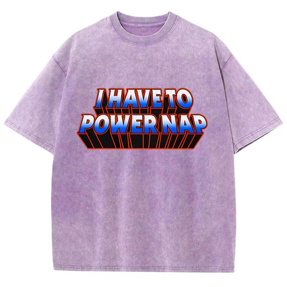 I Have To Power Nap Vintage Distressed T-shirt