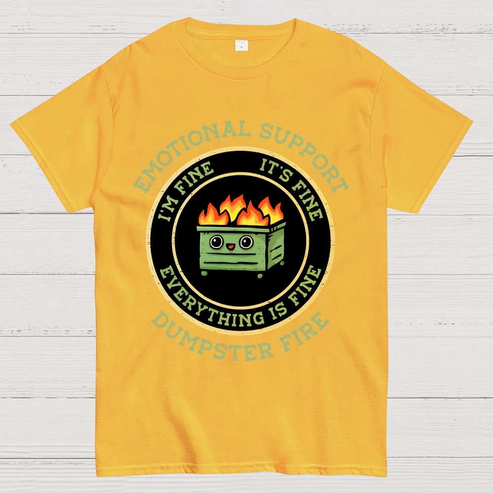Emotional Support Dumpster Fire Unisex Geek T-Shirt