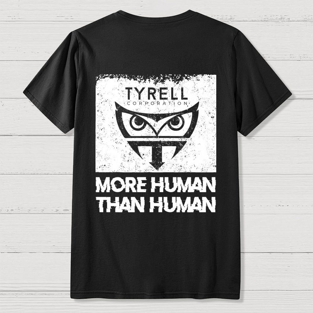 More Human Than Human Front And Back Printing Geek T-Shirt