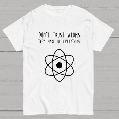 Don't Trust Atoms Essential Geek T-Shirt