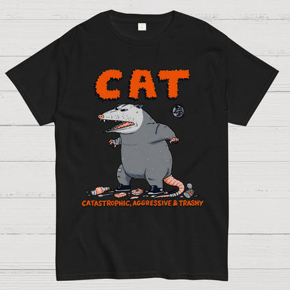 Cat Catastrophic Aggressive Trashy Geek T-Shirt