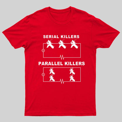 Serial Killers VS Parallel Killers Circuit Diagram Geek Science T-Shirt