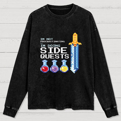 I'm Not Procrastinating I'm Doing Side Quests Washed Long Sleeve Tee