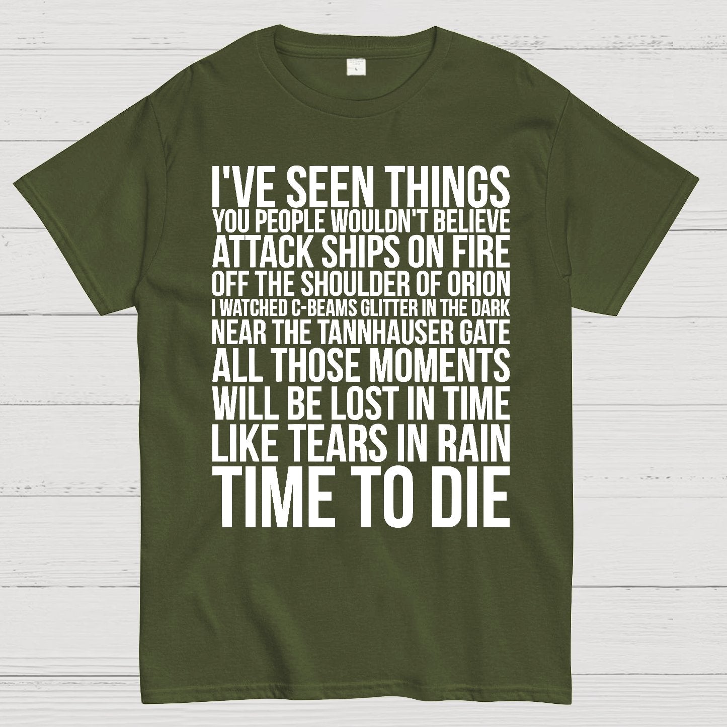 Like Tears In Rain...Time To Die Geek T-Shirt