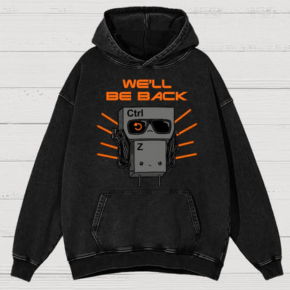 We'll Be Back Vintage Distressed Hoodie