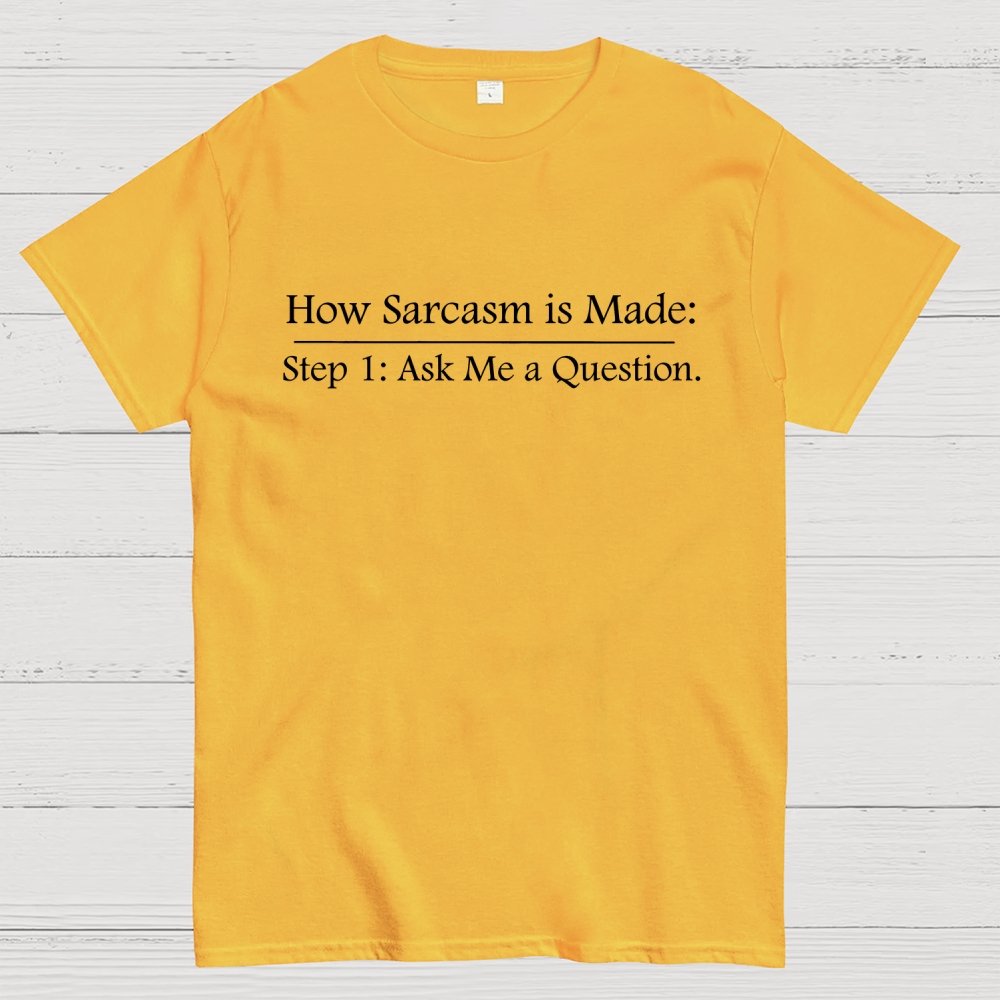 Step 2 Sarcasm Geek T-Shirt