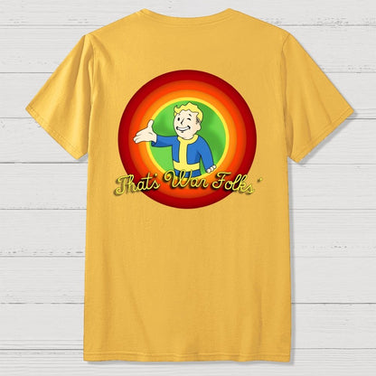 That’s War Folks Front And Back Printing Geek T-Shirt