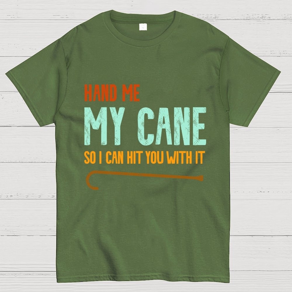 Hand Me My Cane Geek T-Shirt