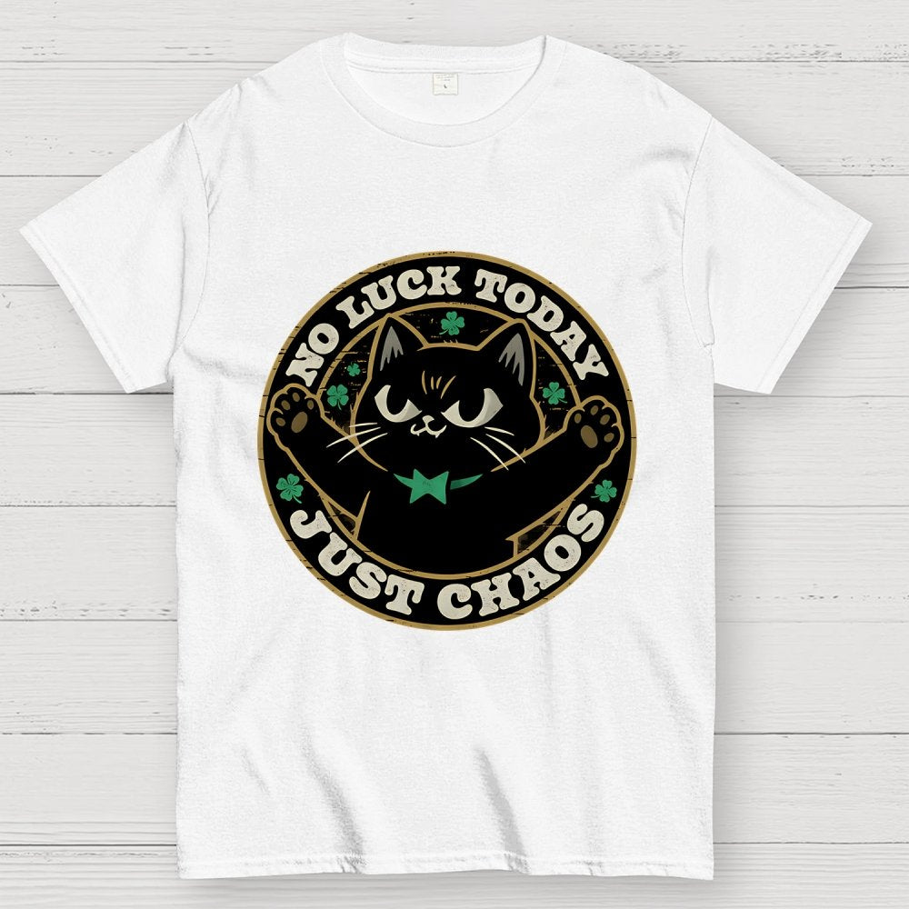 No Luck Today Geek T-Shirt