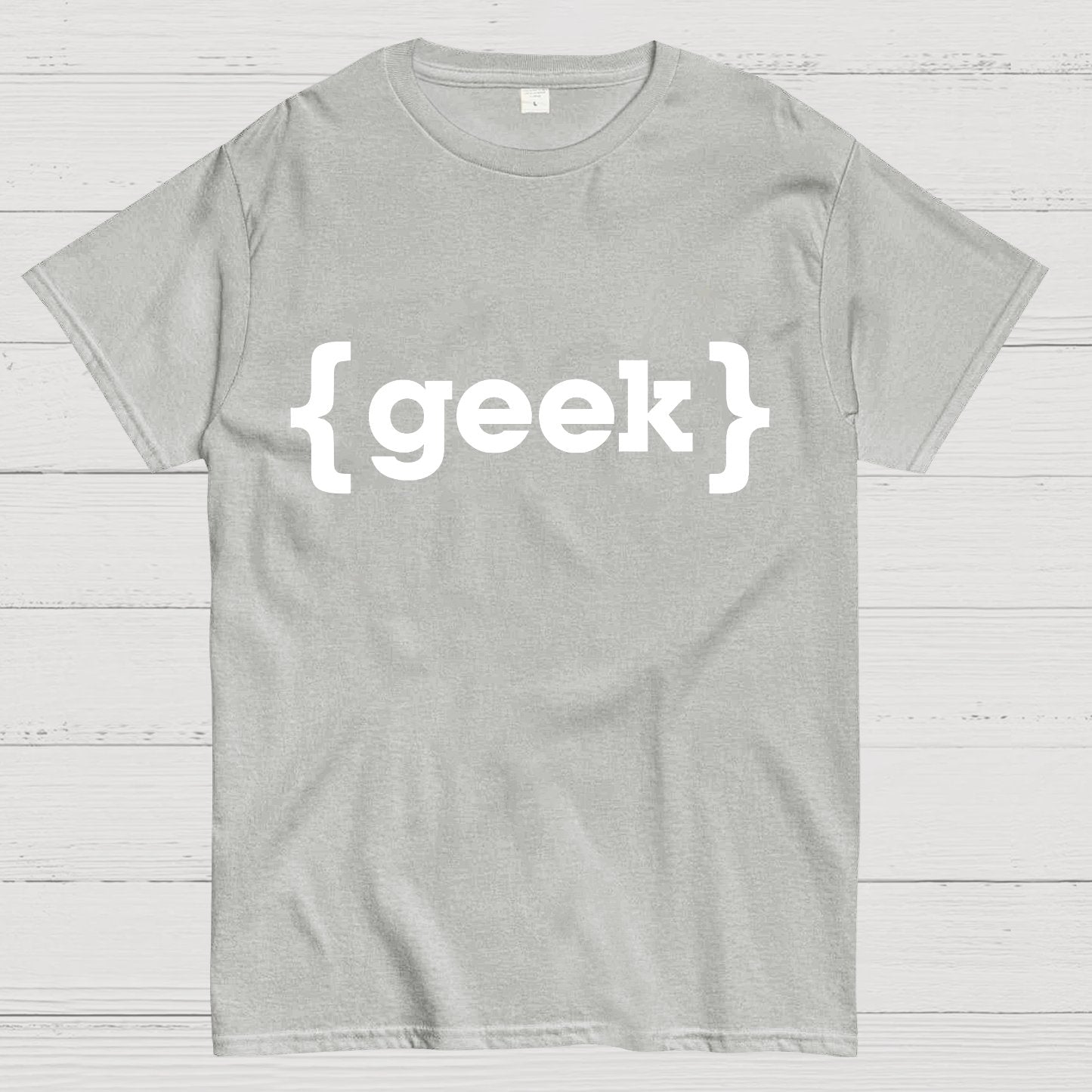 I Am A Geek T-Shirt