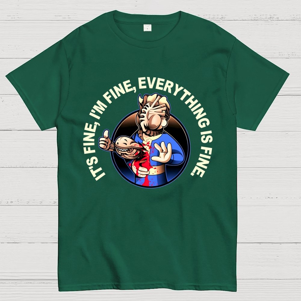 I'm Fine Everything Is Fine Funny Geek T-Shirt